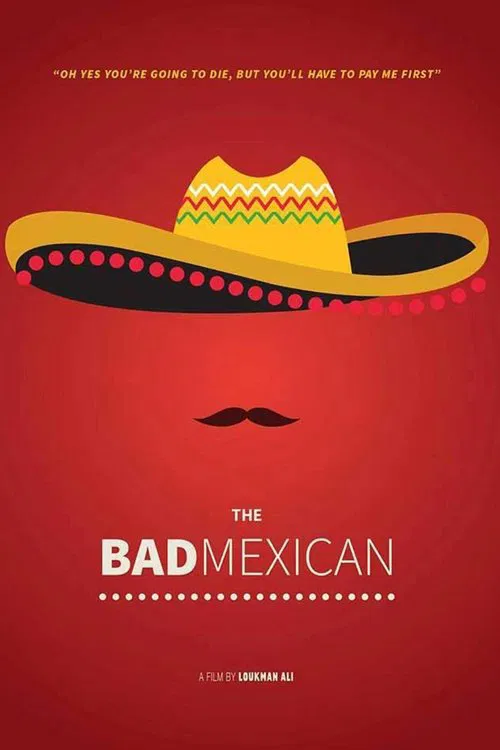 The Bad Mexican movie poster
