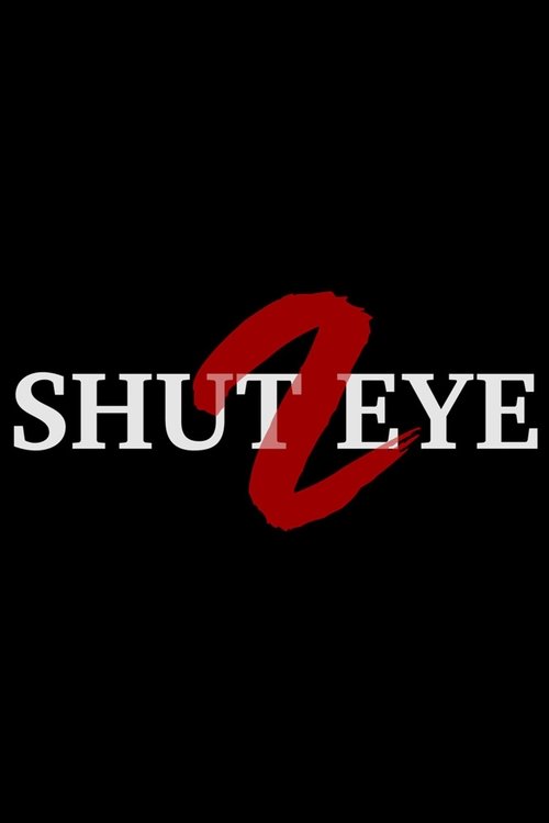 Shut Eye 2 movie poster