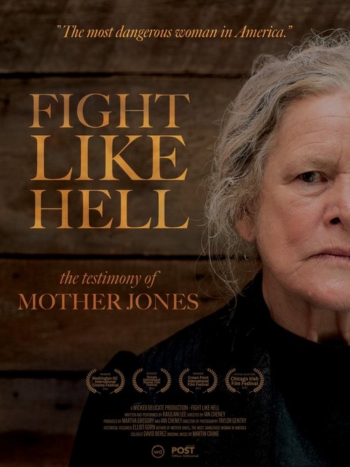 Fight Like Hell: The Testimony of Mother Jones movie poster