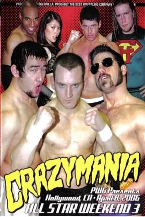 PWG: All Star Weekend 3 - Crazymania - Night One movie poster