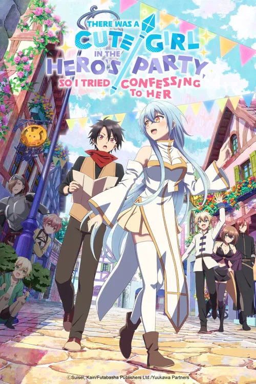 There Was a Cute Girl in the Hero's Party, So I Tried Confessing to Her tv show poster