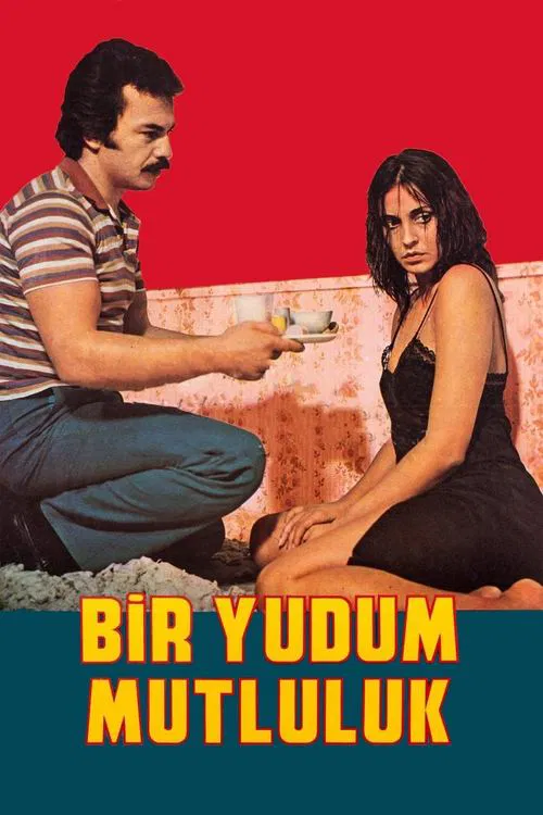 Bir Yudum Mutluluk movie poster