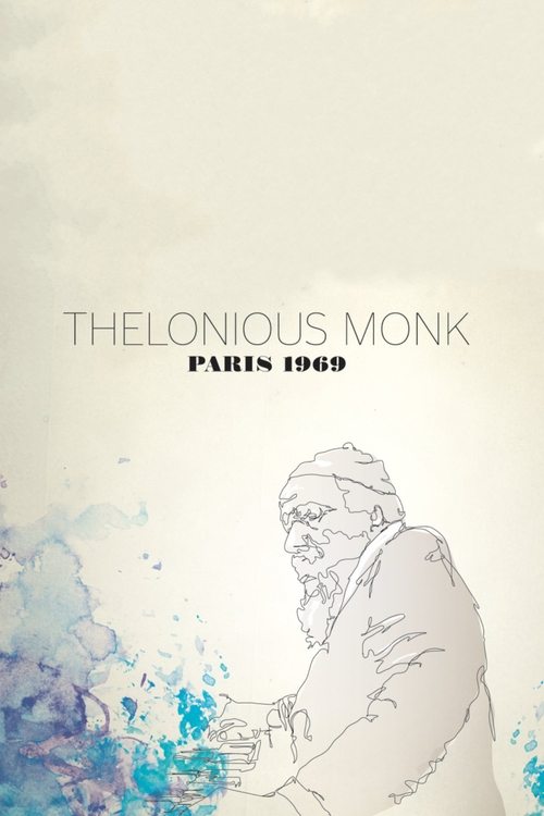 Thelonious Monk: Paris 1969 movie poster