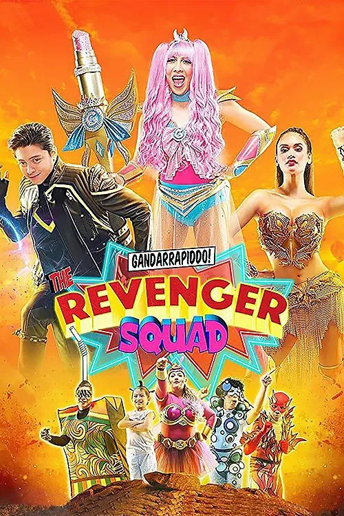 Gandarrapiddo!: The Revenger Squad movie poster