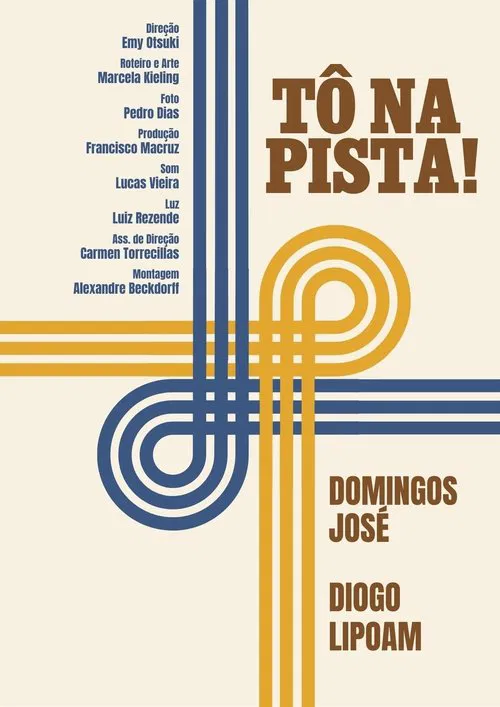 TÔ NA PISTA! movie poster