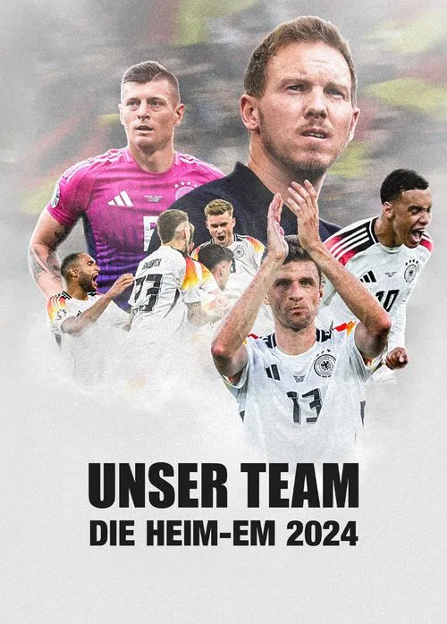 Unser Team - Die Heim-EM 2024 movie poster