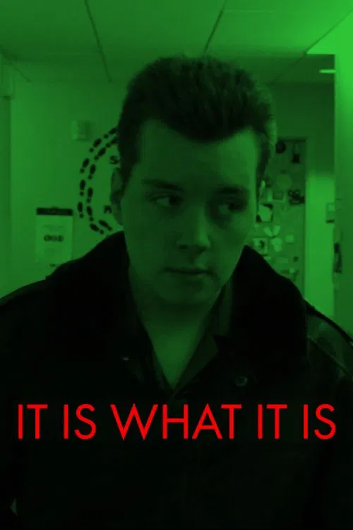 It Is What It Is movie poster