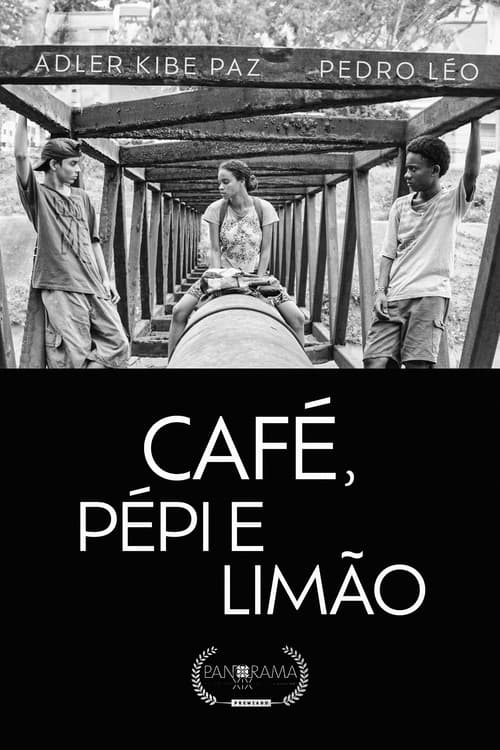 Café, Pépi e Limão movie poster