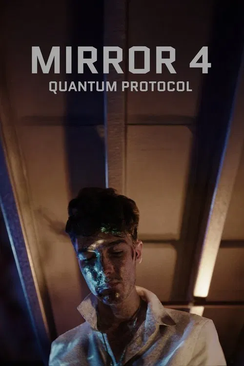 Mirror 4: Quantum Protocol movie poster