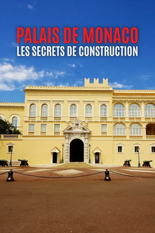 Palais de Monaco, les secrets de construction movie poster