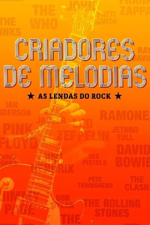 Criadores de Melodias - As Lendas do Rock movie poster
