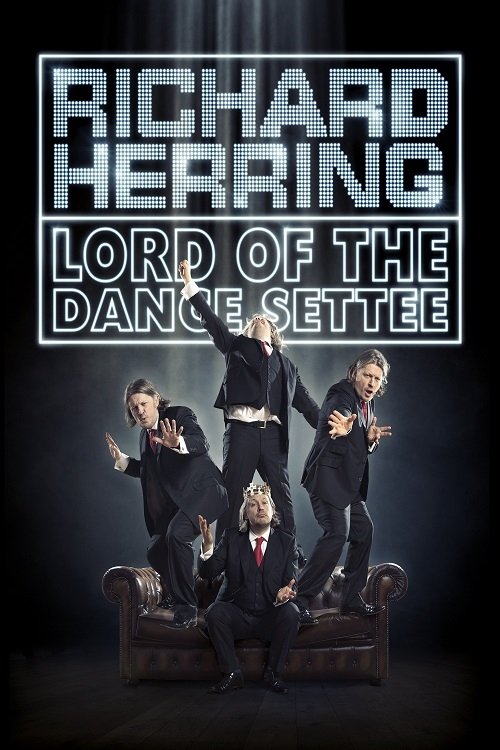 Richard Herring: Lord of the Dance Settee movie poster