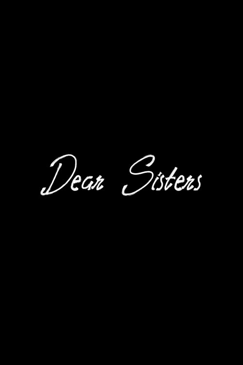 Dear Sisters movie poster
