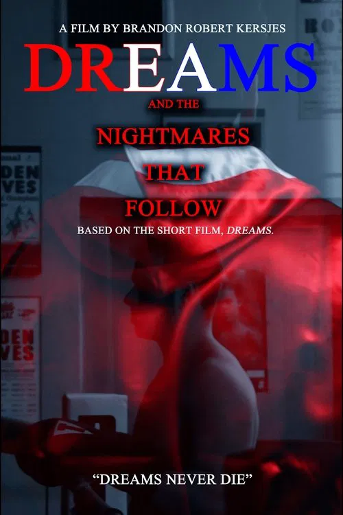 Poster do filme DREAMS and the Nightmares that Follow
