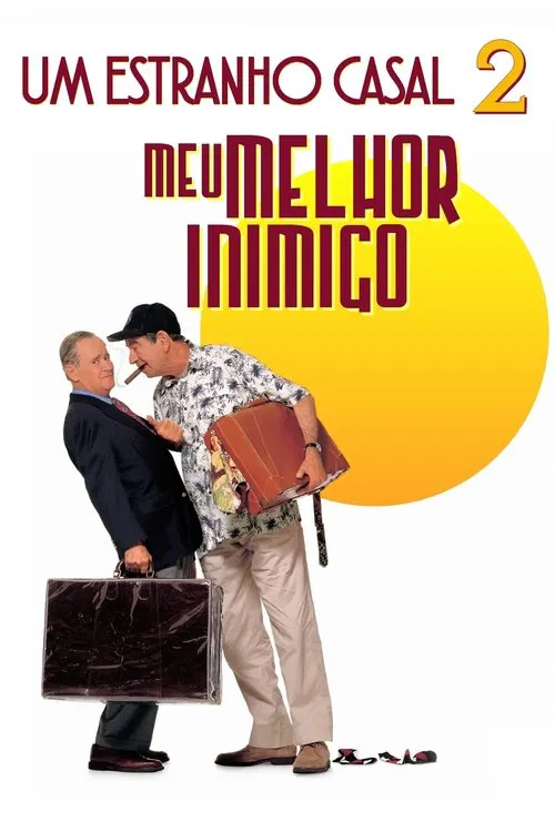 Poster do filme Um Estranho Casal 2 - Meu Melhor Inimigo