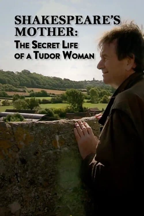 Shakespeare's Mother: The Secret Life of a Tudor Woman movie poster