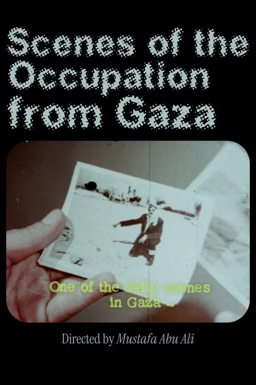 Scenes of the Occupation from Gaza movie poster