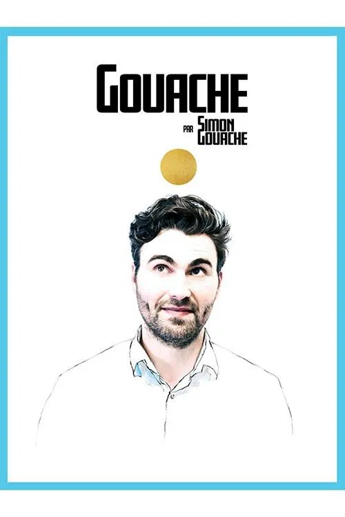 Gouache par Simon Gouache movie poster