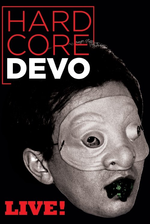 Devo: Hardcore Live! movie poster