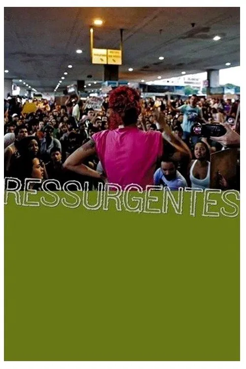 Ressurgentes — Um Filme de Ação Direta movie poster