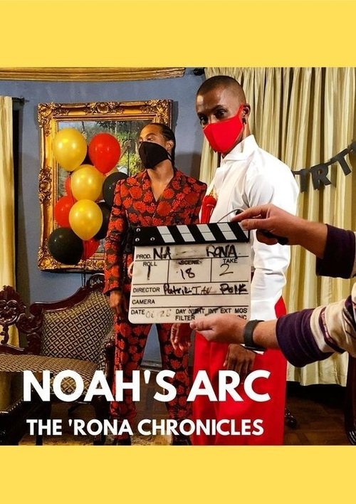 Noah's Arc: The 'Rona Chronicles movie poster