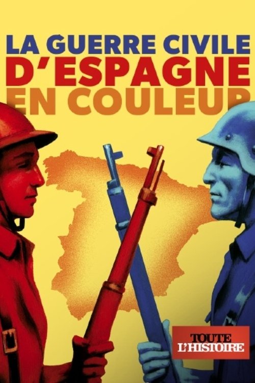 La guerre civile d'Espagne en couleur tv show poster