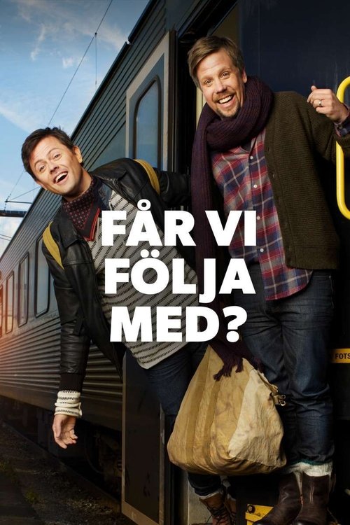 Får vi följa med? tv show poster