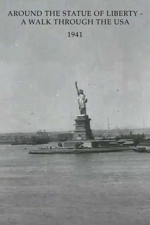 Around the Statue of Liberty - A Walk Through the USA movie poster