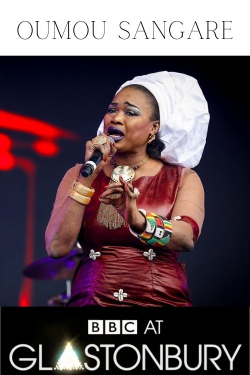 Oumou Sangare Glastonbury 2017 movie poster