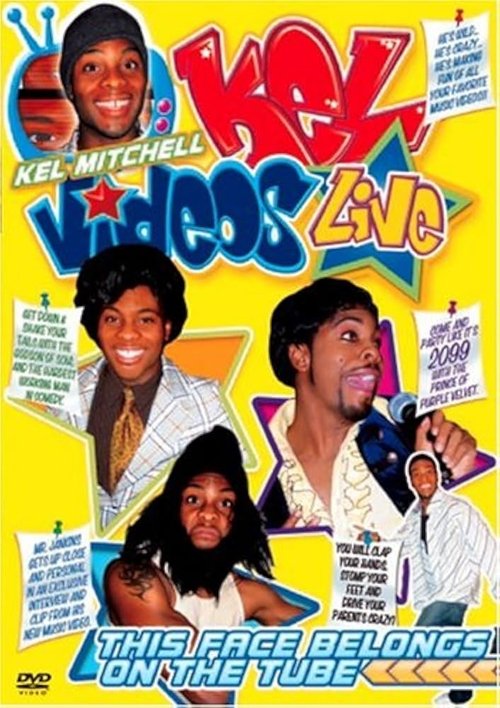 Kel Videos Live: This Face Belongs on the Tube movie poster