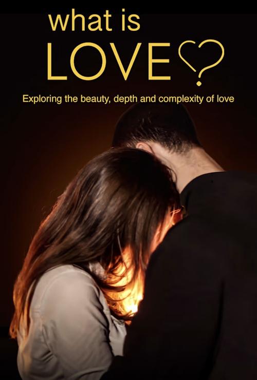 What Is Love? movie poster