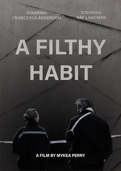 Poster do filme A Filthy Habit