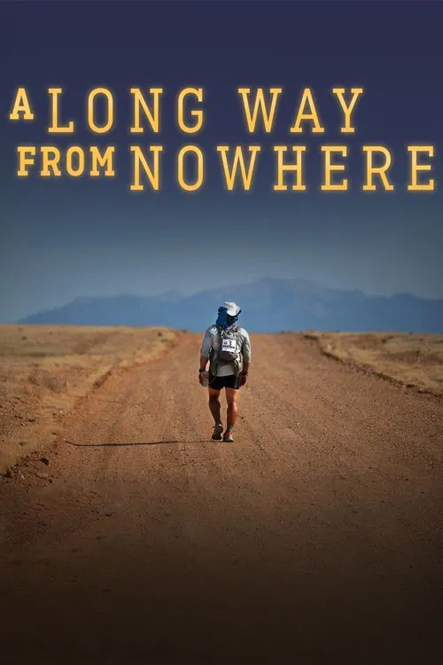 A Long Way From Nowhere movie poster