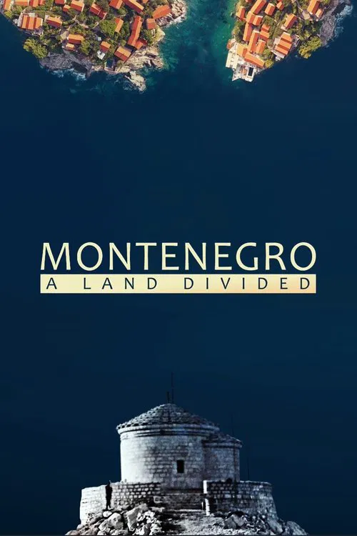 Montenegro: A Land Divided movie poster