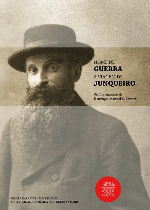 Nome de Guerra - A Viagem de Junqueiro movie poster