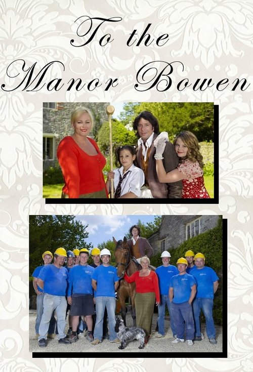To The Manor Bowen tv show poster