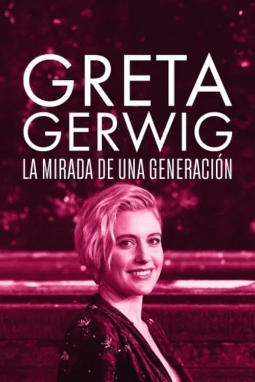 Greta Gerwig: Itinerary Of A Rising Star movie poster
