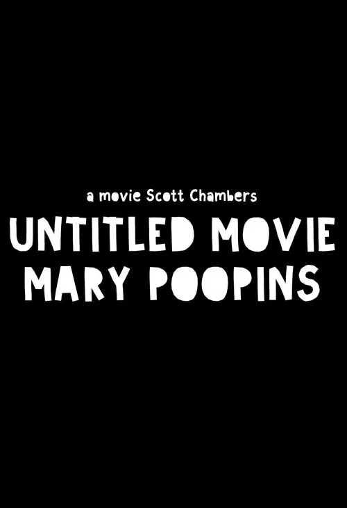 Poster do filme Untitled Mary Poopins Movie