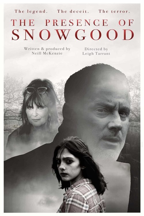 The Presence of Snowgood movie poster