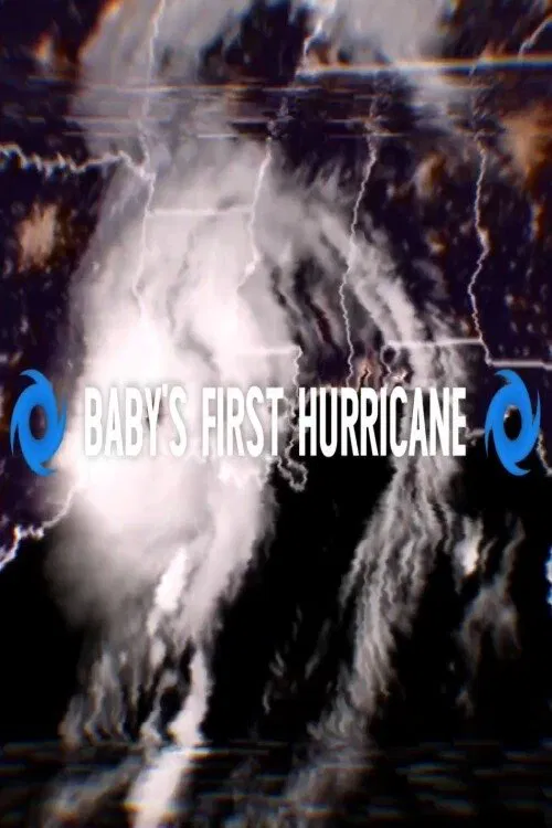 Baby's First Hurricane movie poster