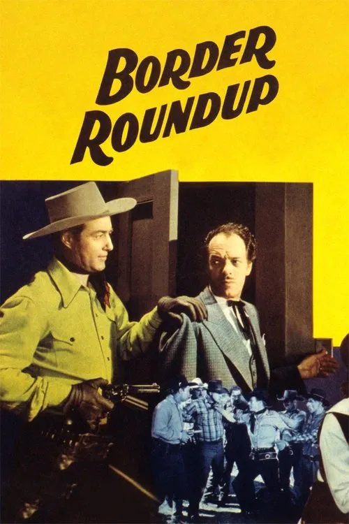 Border Roundup movie poster
