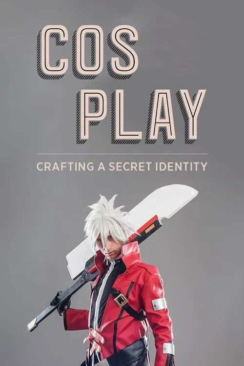 Cosplay! Crafting a Secret Identity movie poster
