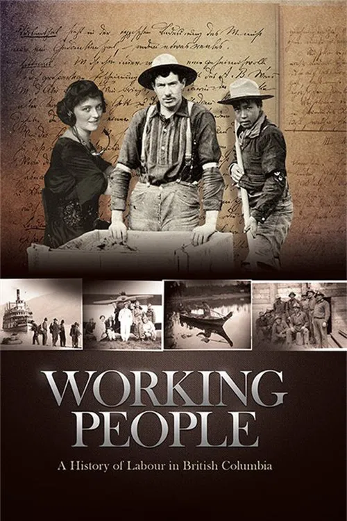 Working People: A History of Labour in British Columbia tv show poster