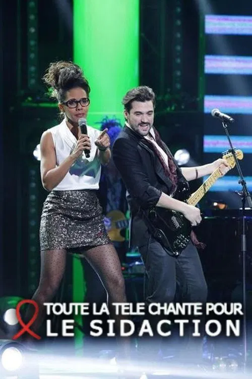 Toute la télé chante pour le Sidaction movie poster