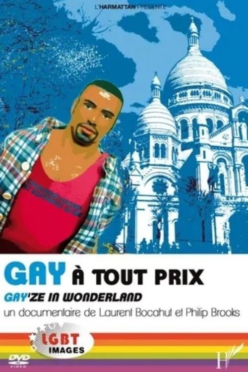 Gay à Tout Prix movie poster