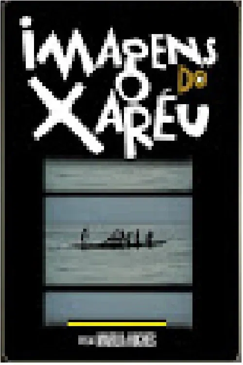 Imagens do Xaréu movie poster