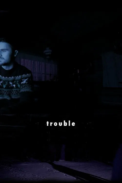 Trouble movie poster