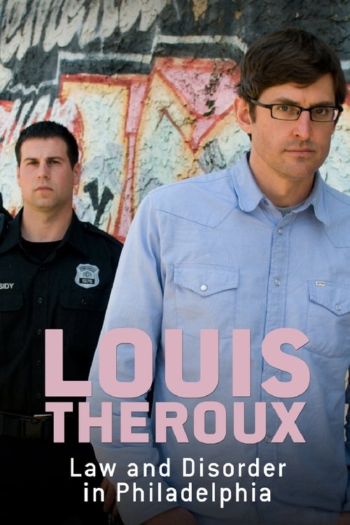Louis Theroux: Law and Disorder in Philadelphia movie poster