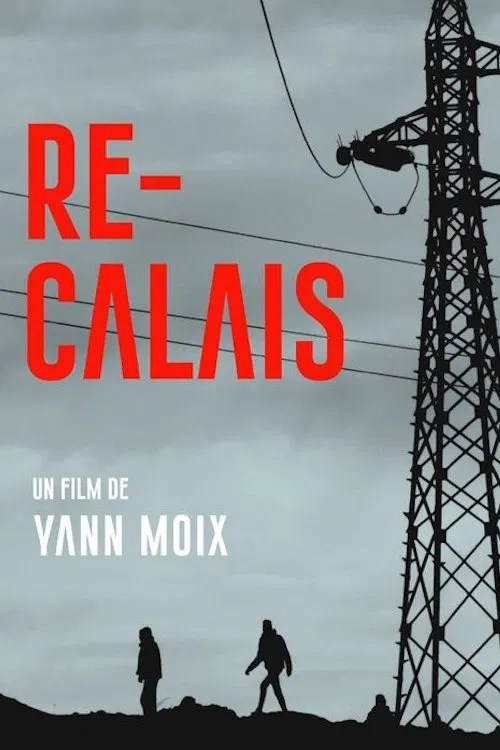 Re-Calais movie poster