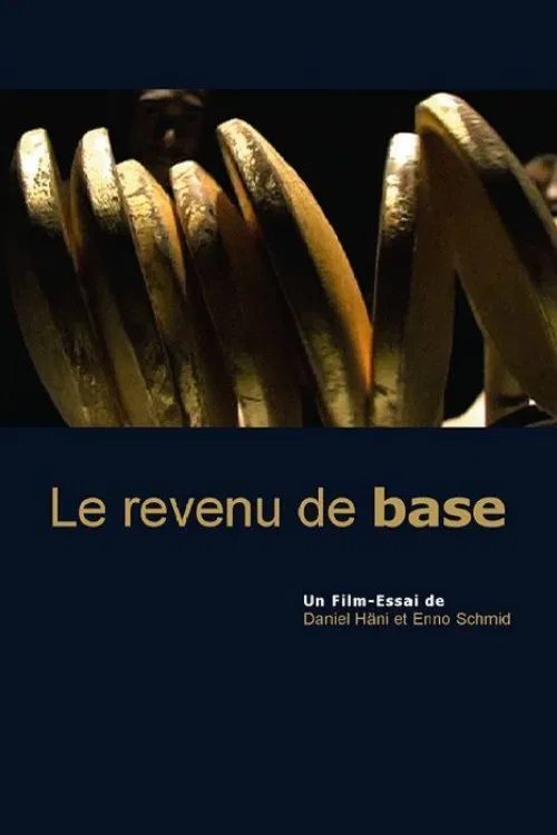 Poster do filme The Basic income, a cultural impulse